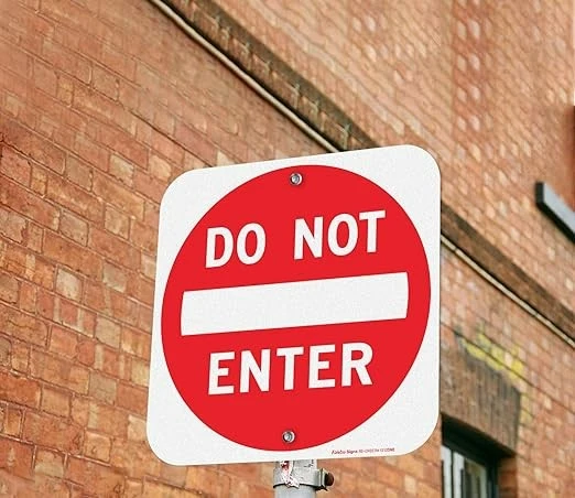 Do Not Enter Aluminum Sign